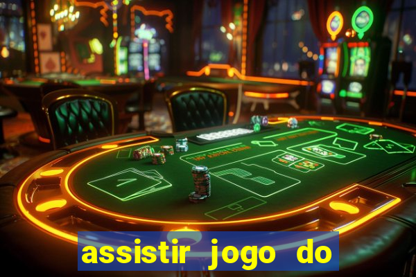 assistir jogo do flamengo multicanais